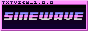 88x31 button for 【 S I N E W A V E 】